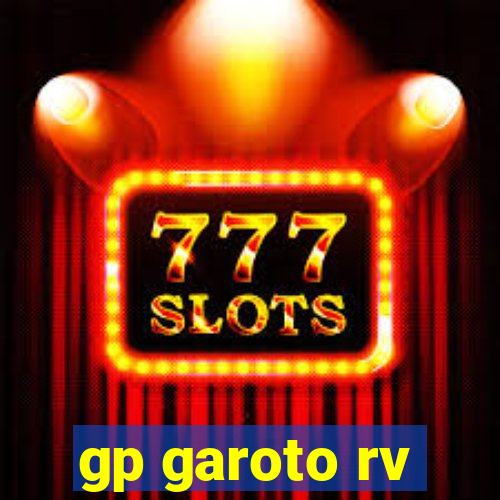 gp garoto rv